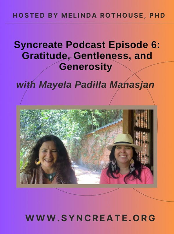 Syncreate podcast with Mayela Padilla